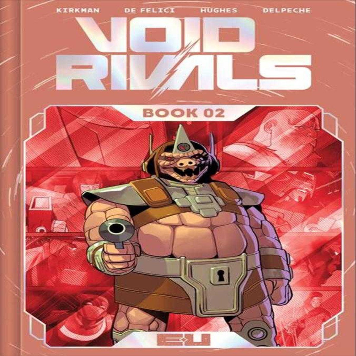 Void Rivals Deluxe Edition Hardcover Book 02 Direct Market Exclusive Lorenzo De Felici Foil Cover