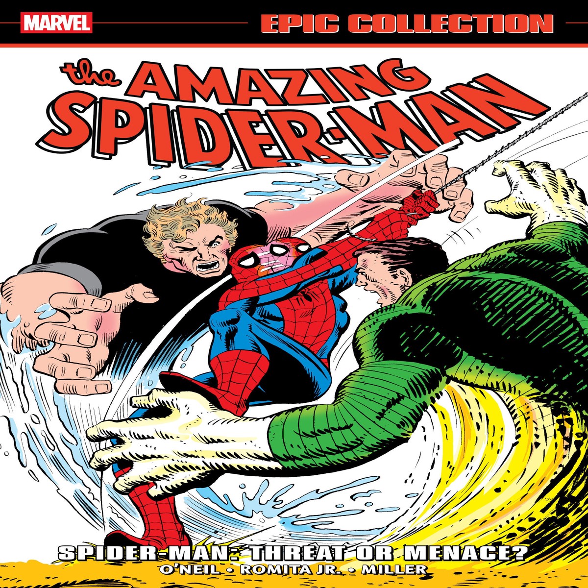 Amazing Spider-Man Epic Collection: Spider-Man Threat Or Menace?