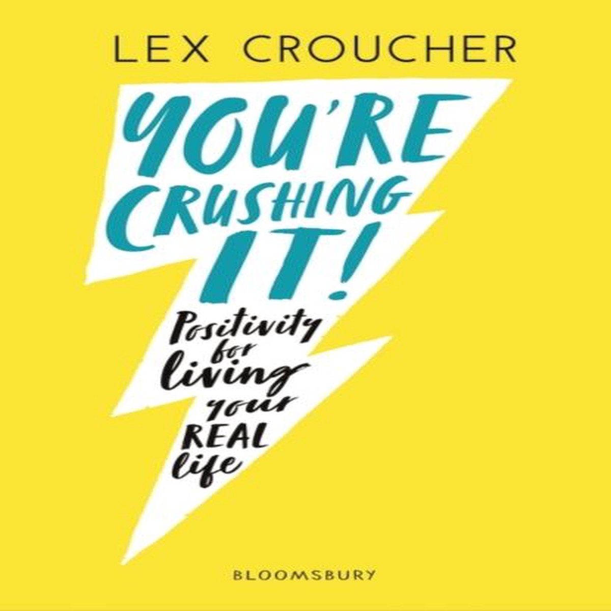 You're Crushing It : Positivity for living your REAL life