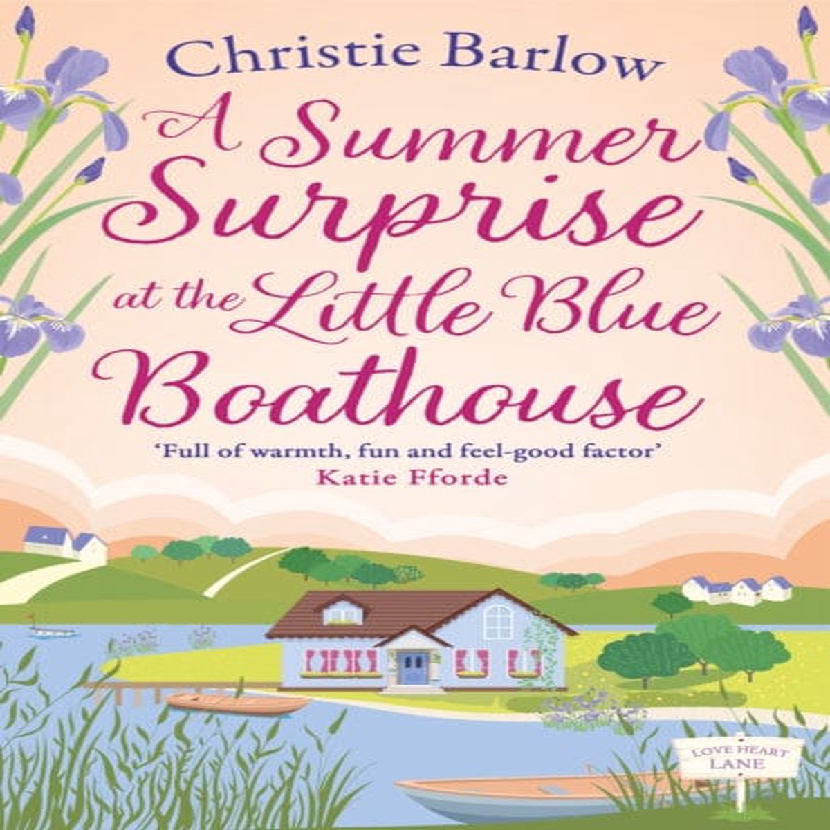 A Summer Surprise at the Little Blue Boathouse by Christie Barlow
