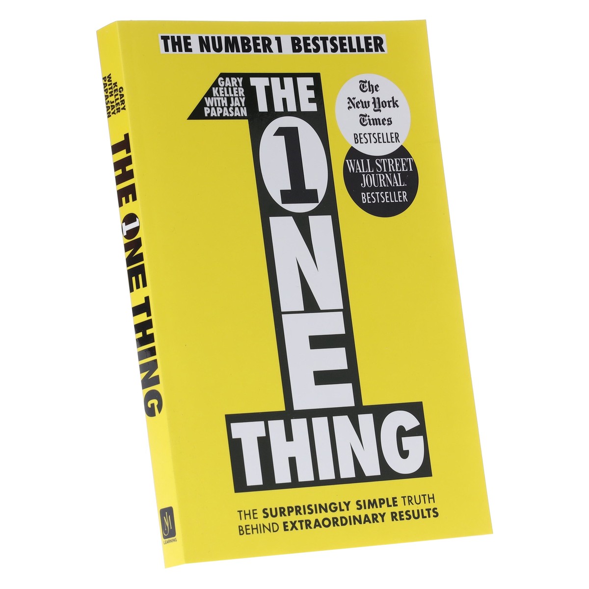 The One Thing: The Surprisingly Simple Truth Behind Extraordinary Results by Gary Keller & Jay Papasan - Non Fiction - Paperback