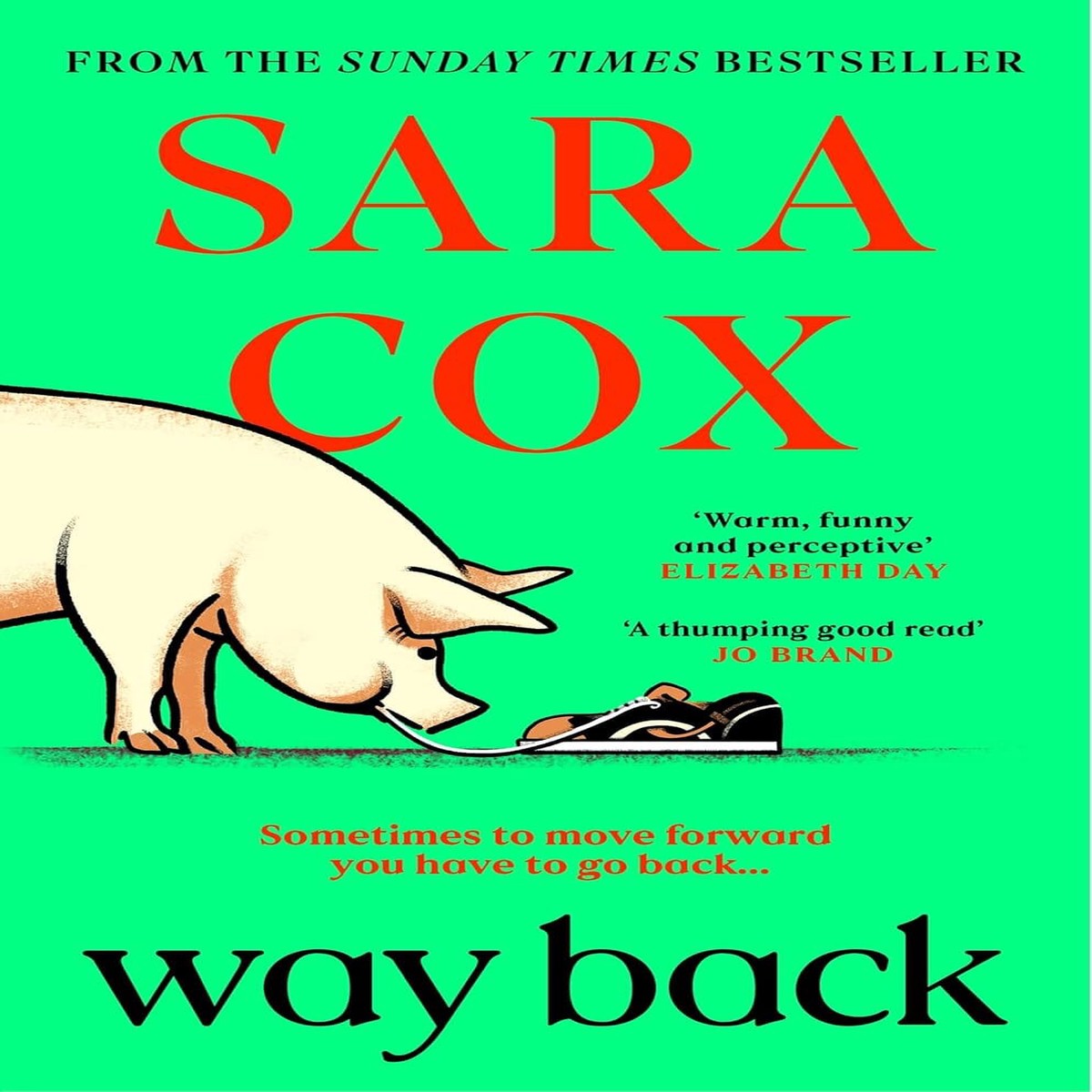 Way Back: The Warm and Witty Novel by Sara Cox - Fiction - Paperback