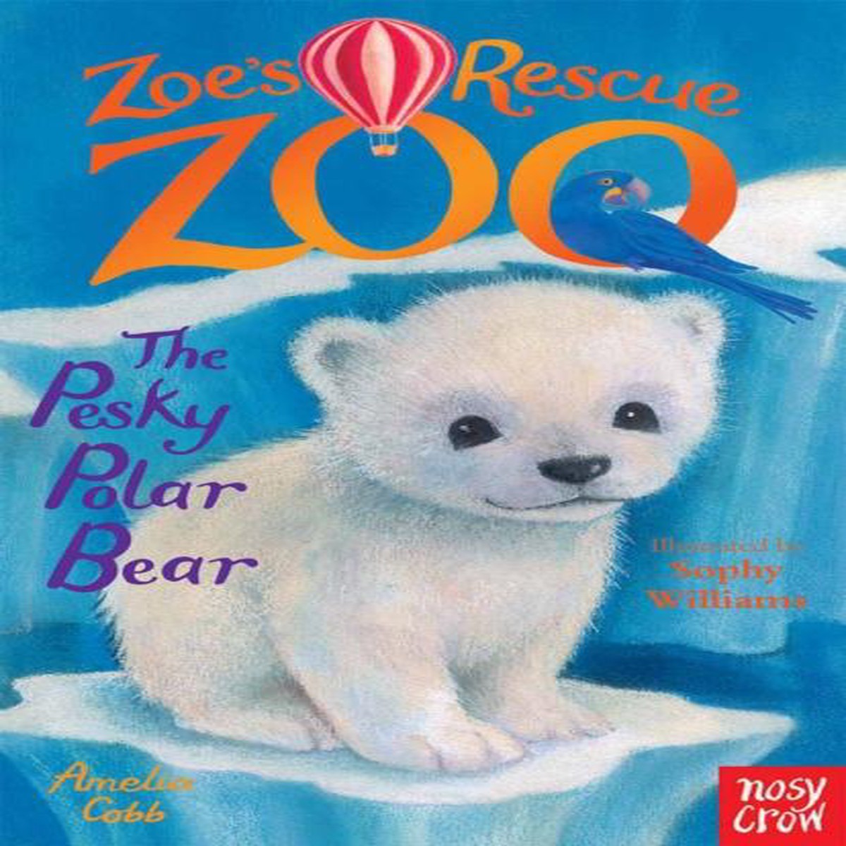 Zoe’s Rescue Zoo: The Pesky Polar Bear