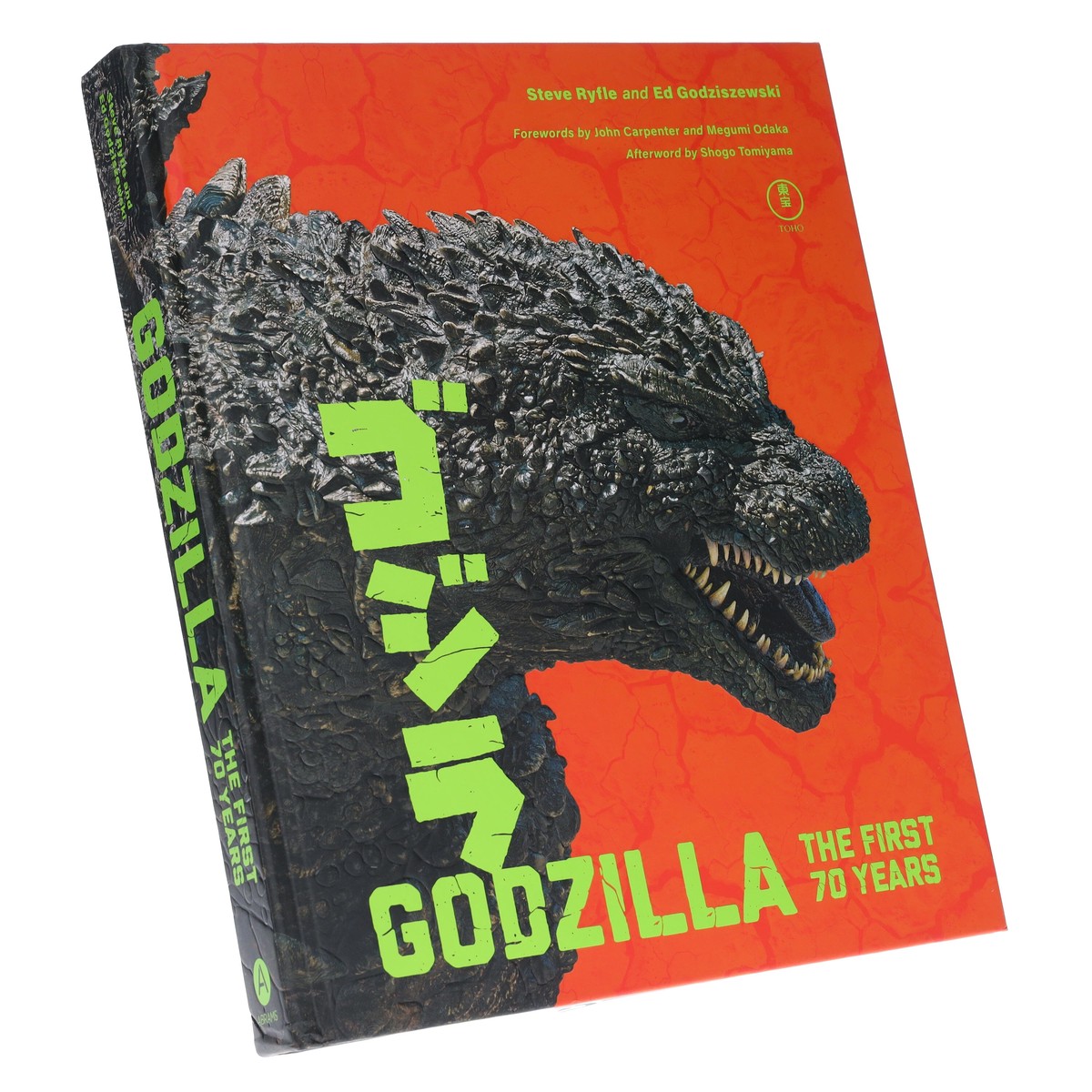 Godzilla: The First 70 Years By Steve Ryfle and Ed Godziszewski: The Official Illustrated History of the Japanese Productions - Non Fiction - Hardback