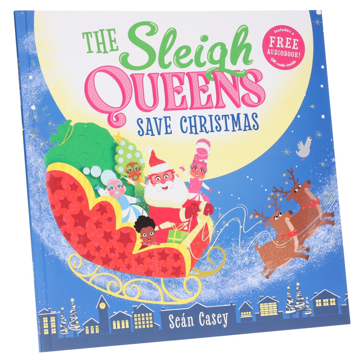 The Sleigh Queens Save Christmas Picture Book by Sen Casey (Includes Free Audiobook!) - Ages 3-5 - Paperback