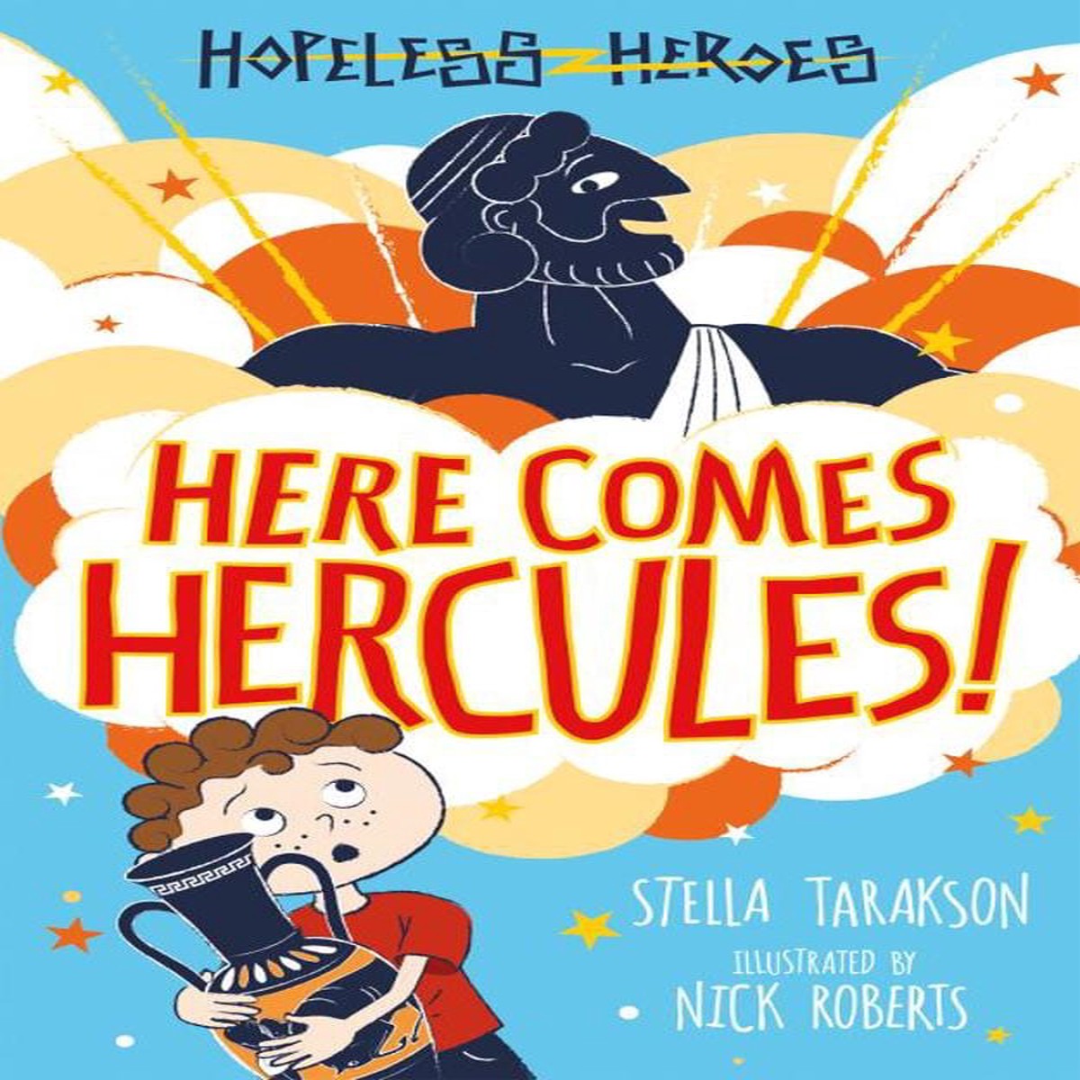 Here Comes Hercules Qr Code - Hopeless Heroes by Stella Tarakson - Paperback