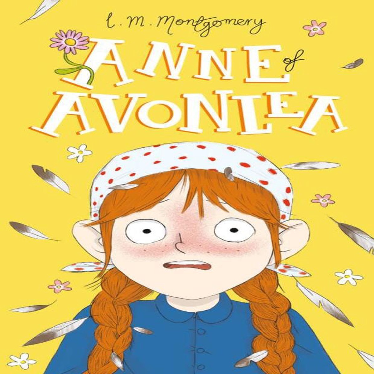 Anne Of Avonlea (Anne of Green Gables) by L. M. Montgomery - Paperback
