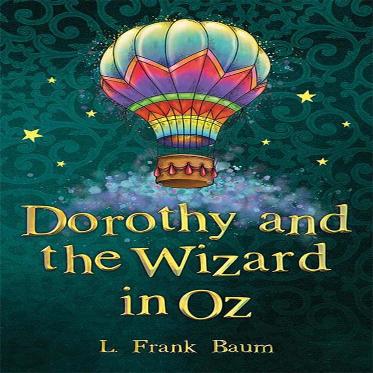 Dorothy & The Wizard In Oz by L. Frank Baum - Paperback