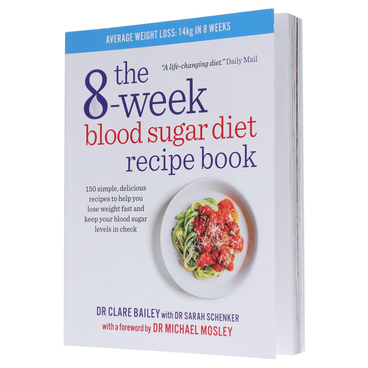 The 8-Week Blood Sugar Diet Recipe Book by Dr Clare Bailey - Non Fiction - Paperback