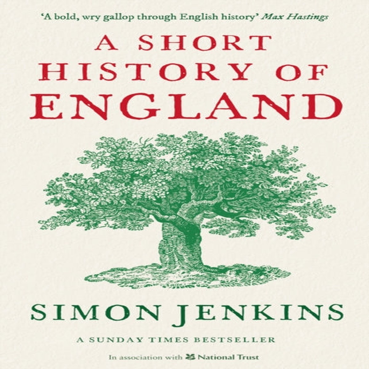 A Short History of England by Simon Jenkins