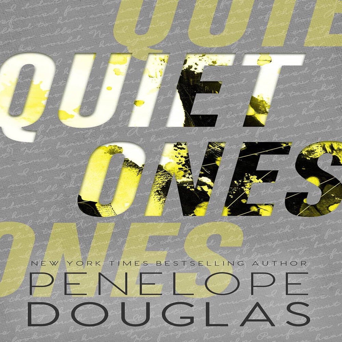 Quiet Ones by Penelope Douglas (Hellbent Series, Book 3) - Fiction - Paperback