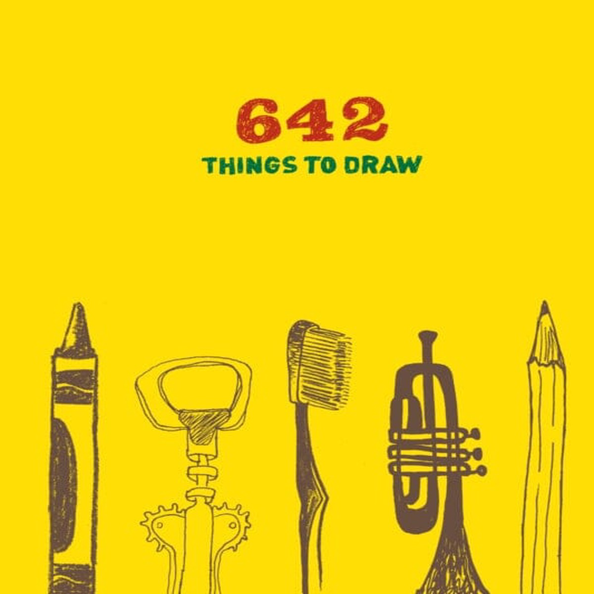 642 Things to Draw: Inspirational Sketchbook to Entertain and Provoke the Imagination by Chronicle Books