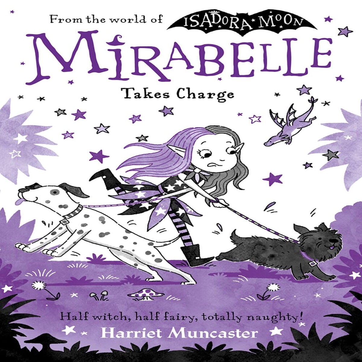 Mirabelle Takes Charge: Volume 7 by Harriet Muncaster (Isadora Moon) - Ages 5+ - Paperback