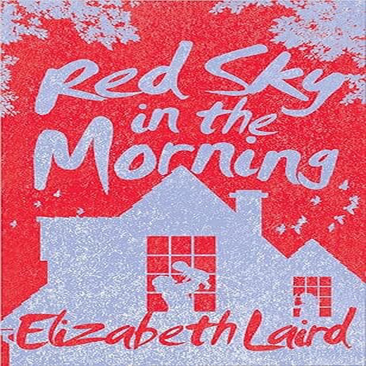 Red Sky in the Morning by Elizabeth Laird - Ages 7+ - Paperback