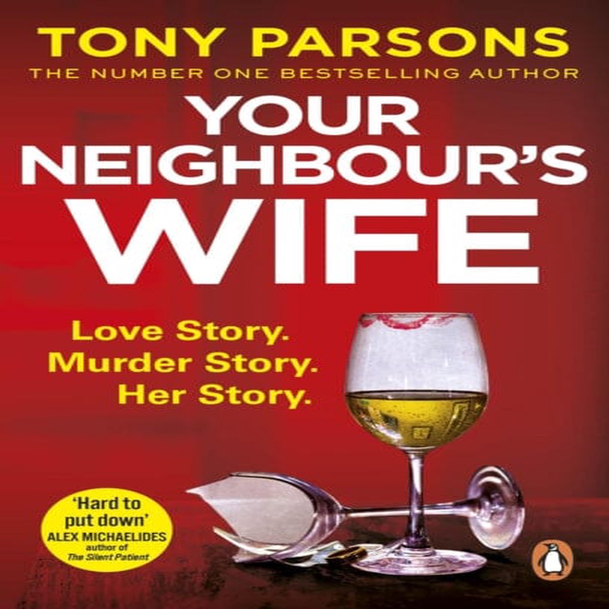 Your Neighbour's Wife by Tony Parsons