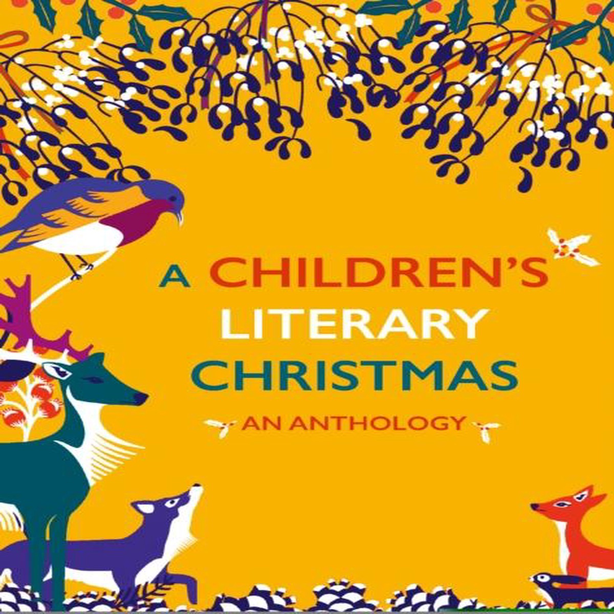 A Children's Literary Christmas : An Anthology