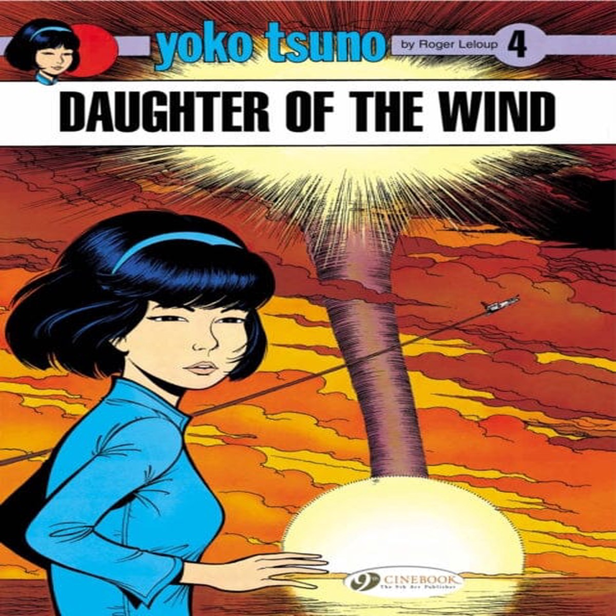 Yoko Tsuno 4 - Daughter of the Wind by Roger Leloup