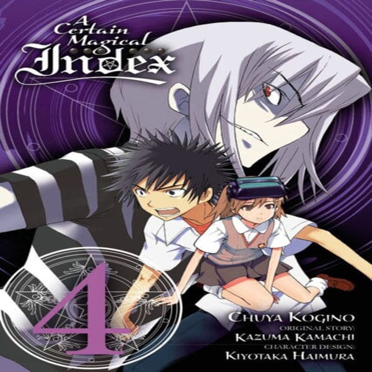 A Certain Magical Index, Vol. 4 (manga) by Kazuma Kamachi