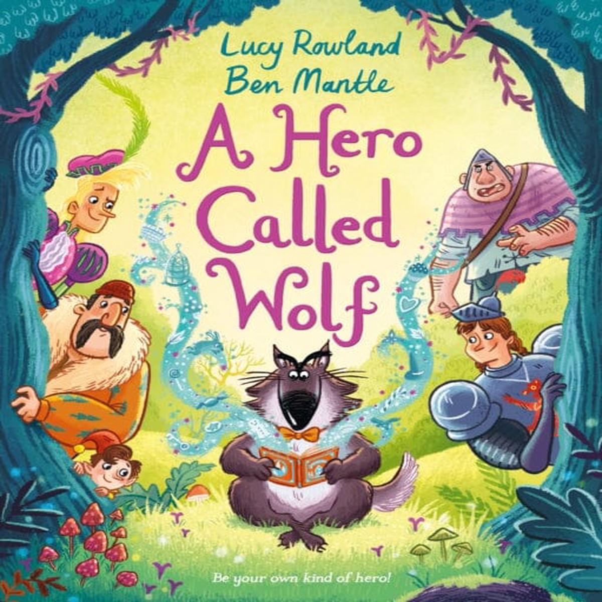 A Hero Called Wolf by Lucy Rowland