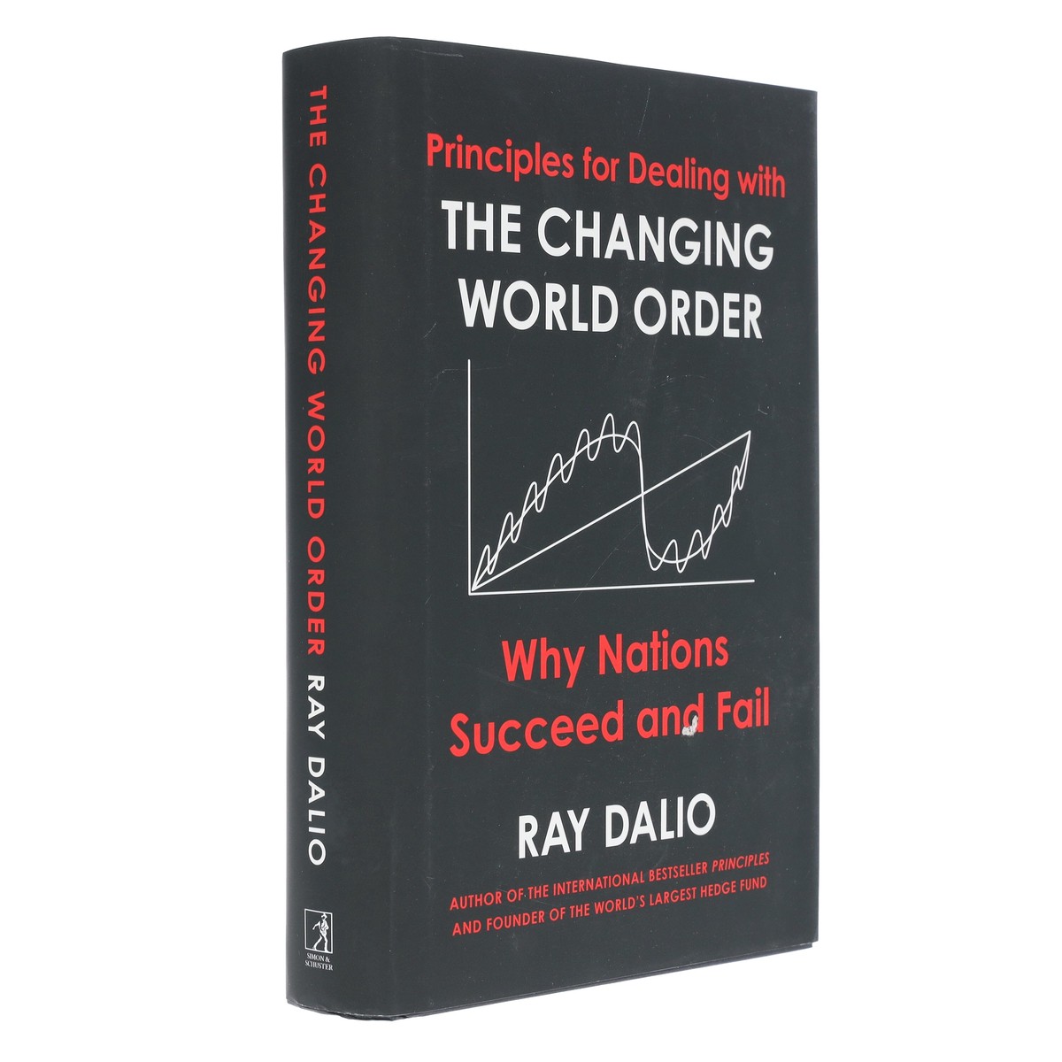 Principles for Dealing with the Changing World Order: Why Nations Succeed or Fail by Ray Dalio - Non Fiction - Hardback